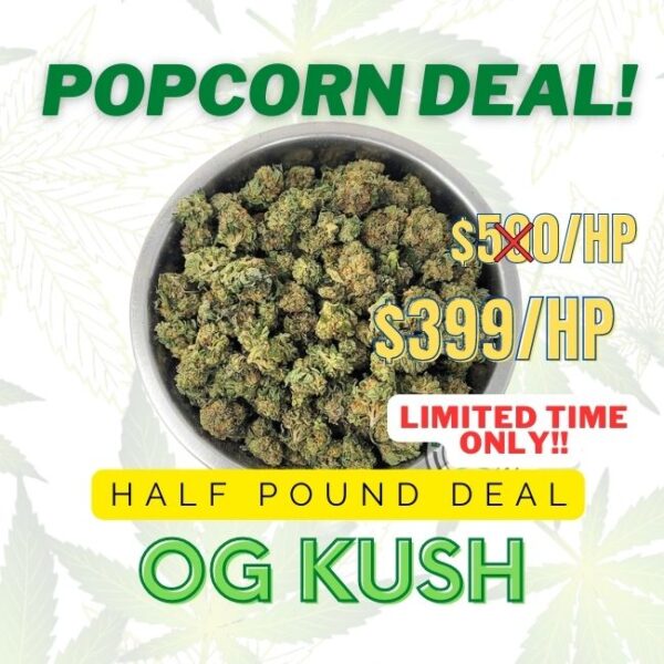 POPCORN DEAL - OG KUSH (AAA+) HP