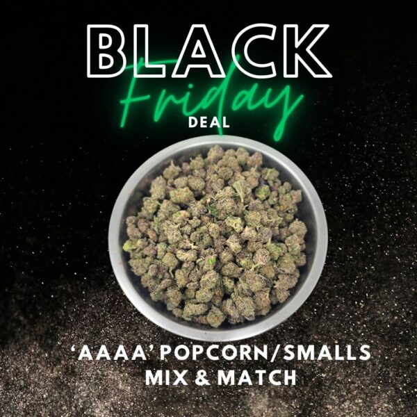 BLACK FRIDAY - QP 'AAAA' POPCORN/SMALLS MIX
